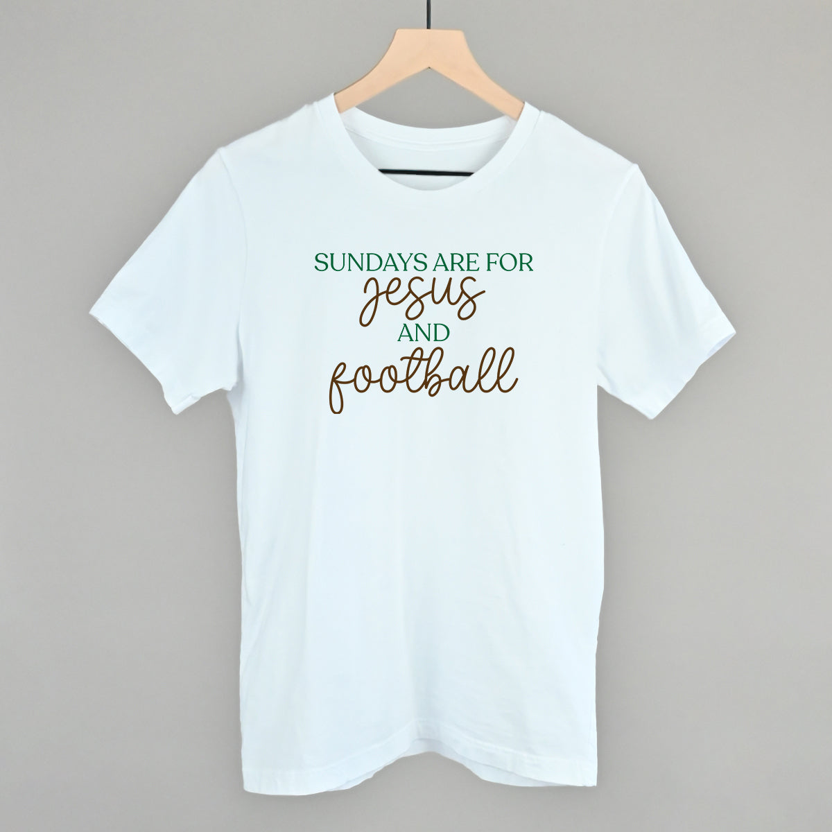 Sundays Are For Jesus And Football